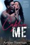 [A Lakewood Romance 01] • Capture Me
